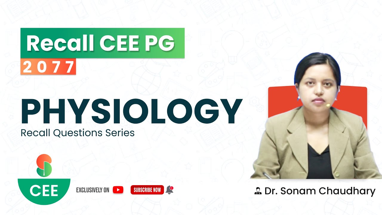 Recall CEE PG 2077 Series || Dr. Sonam Chaudhary || Physiology || Edusoft Academy