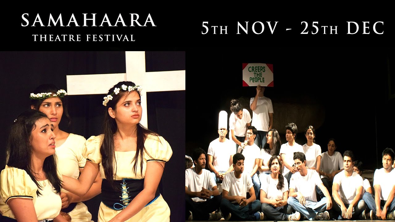 Samahaara Theatre Festival | 5th Nov - 25th Dec 2016 | Hyderabad