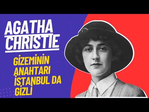 AGATHA CHRISTIE'NİN KAYIP 11 GÜNÜ: İSTANBUL PERA PALAS' DAKİ GİZEMLİ ANAHTARIN GERÇEK HİKAYESİ