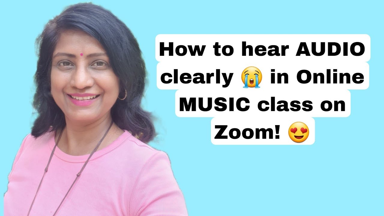 568-how-to-hear-audio-clearly-during-online-music-class-on-zoom