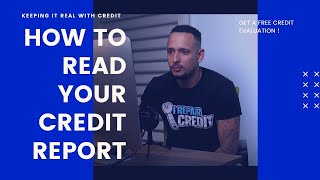 HOW TO READ A CREDIT REPORT