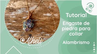 Engaste de piedra para collar - Alambrismo