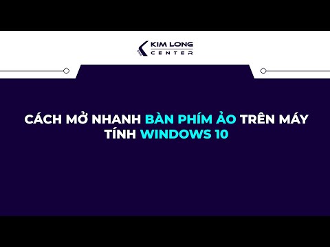 Video Mở nhanh BÀN PHÍM ẢO trên máy tính Windows 10 - youtube