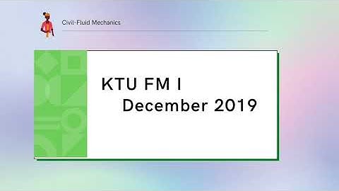 KTU S3 Civil FM I December 2019 Part B|KTU Fluid Mechanics Civil  B.Tech