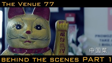 THE VENUE 77 BEHIND THE SCENES PART ONE