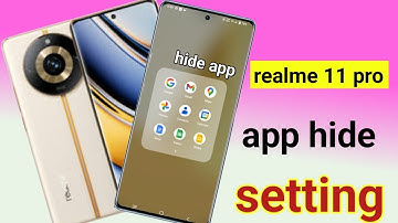 realme 11 pro app hide kaise kare | realme 11 pro app hide setting | Bina app ke app hide kaise kare