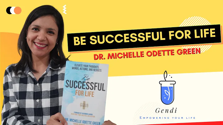 Be Successful for life, author Dr. Michelle Odette...