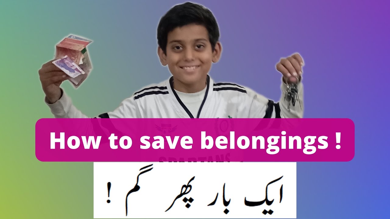 A tip to secure belongings FOR KIDS