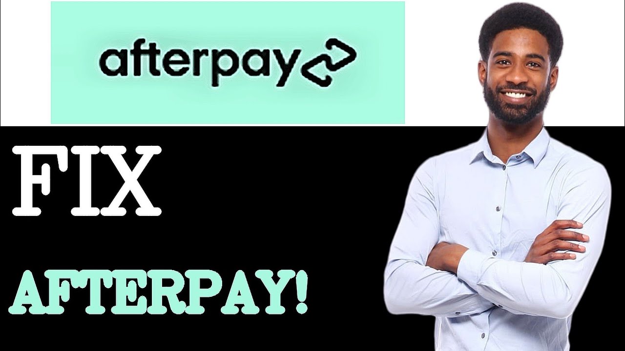 How To Fix Afterpay Not Working At Checkout (2025)