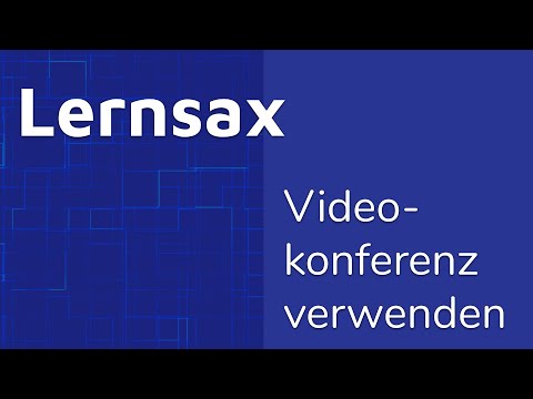 Lernsax - Videokonferenz verwenden