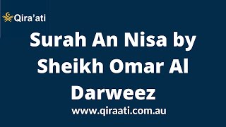 Surah An Nisa by Sheikh Omar Al Darweez