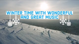 Winter Time with Wonderful and Great Music