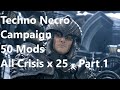 Techno-Necro Campaign - 50 Mods - All Crisis x 25 - Grand Admiral