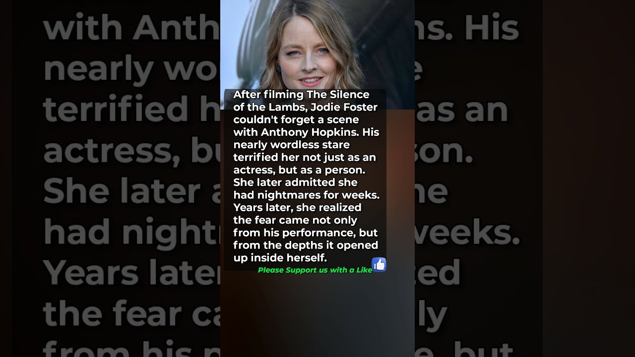 Why Jodie Foster Couldn T Forget A Scene That Opened Depths Within Herself