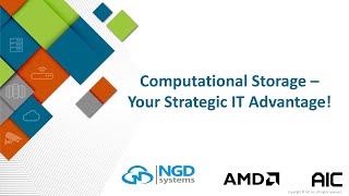 AIC Webinar : Computational Storage – Your Strategic IT Advantage!