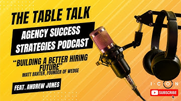 Building a Better Hiring Future - Matt Baxter, Founder of Wedge