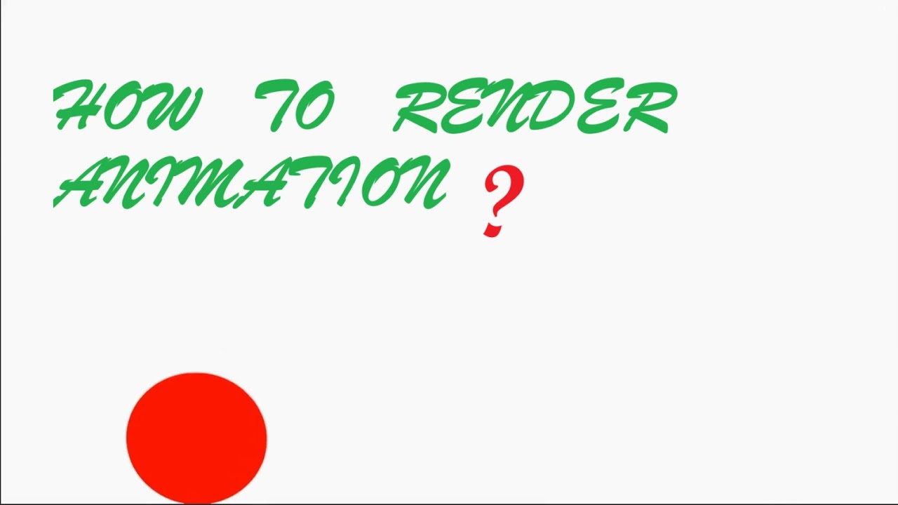Tutorial How To Render Animation - YouTube
