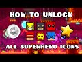 How to Unlock All the Superhero Icons in Geometry Dash