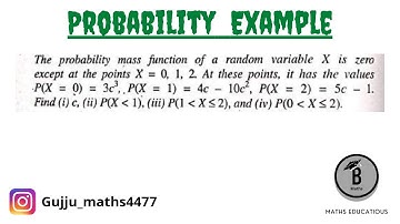 The probability mass function of a random variable X is zero except at the point X = 0,1,2. At th...