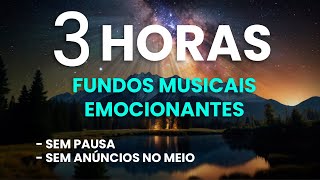 Fundo Musical Para Oração e Adoração | 3 Horas de Louvor com os Mais Emocionantes