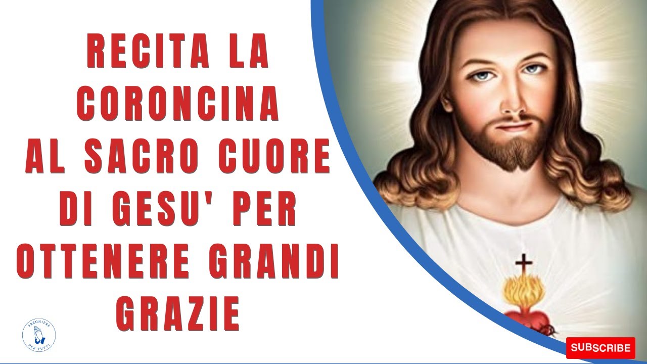 Coroncina S Cuore Di Gesu Coroncina al S. Cuore di Gesù per grandi grazie - YouTube