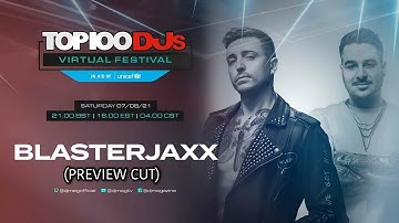Blasterjaxx Live For The #Top100DJs Virtual Festival, In Aid Of Unicef (Preview Cut)