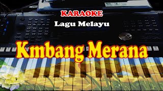 KUMBANG MERANA - KARAOKE