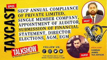 Discussion on SECP Annual Compliance of the Companies | TAXCAST EP 01|Annual Compliance of PVT & SMC