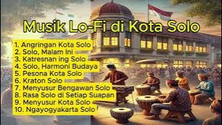 Album MUSIK LO Fi di KOTA SOLO