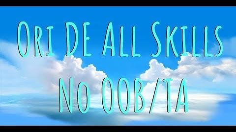 [TAS] Ori DE All Skills No OOB/TA 24:46