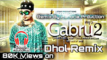 Gabru || Dhol Remix||  j Star Yo Yo Honey Singh new remix lahoria production letesh Panjabi song