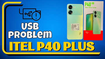 Usb not working problem itel P40 Plus || How to solve USB issues || USB problem solutions