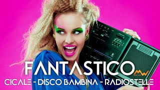 FANTASTICO Heather Parisi contiene CICALE / DISCO BAMBINA / RADIOSTELLE (Remix Dance)