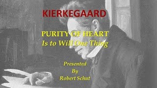 PURITY OF HEART by SOREN KIERKEGAARD