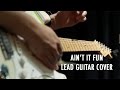 Ain't It Fun (Lead Guitar Cover) - Paramore