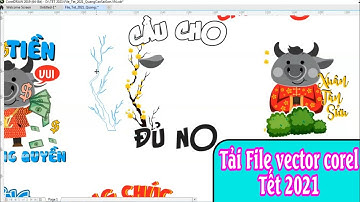 Cách tải file vector corel tết 2021 đẹp cho in áo - in thiệp chúc - in bao lì xì...
