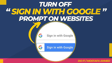 How to Turn Off the Sign in with Google Prompt on Websites