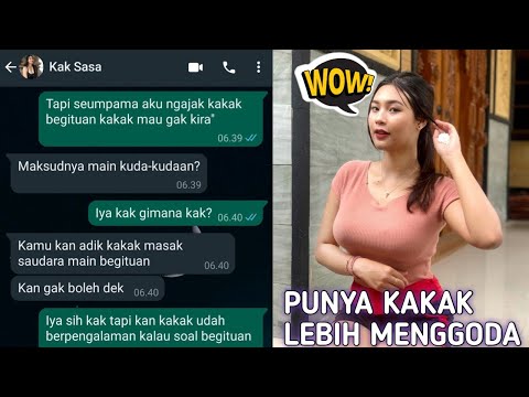 MAIN SAMA KAKAK LEBIH MENGGODA DAN MANTAP || CHAT STORY