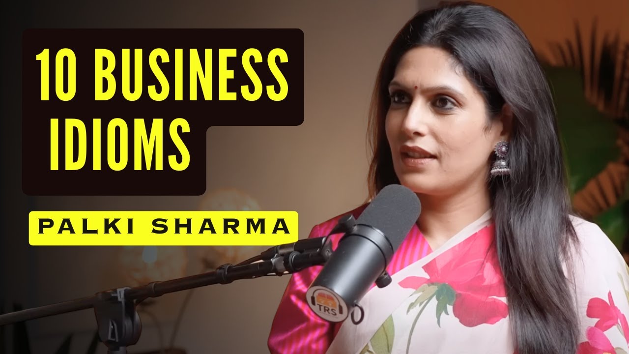 10 Business English Idioms with Palki Sharma