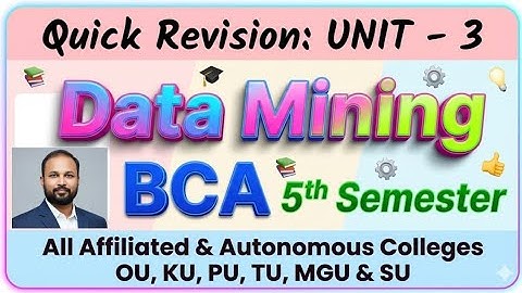 Data Mining UNIT 3 Quick Revision Short & Long Imp Questions 2025-26 BCA V 5th Sem OU