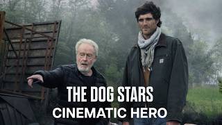 The Dog Stars Cinematic Hero