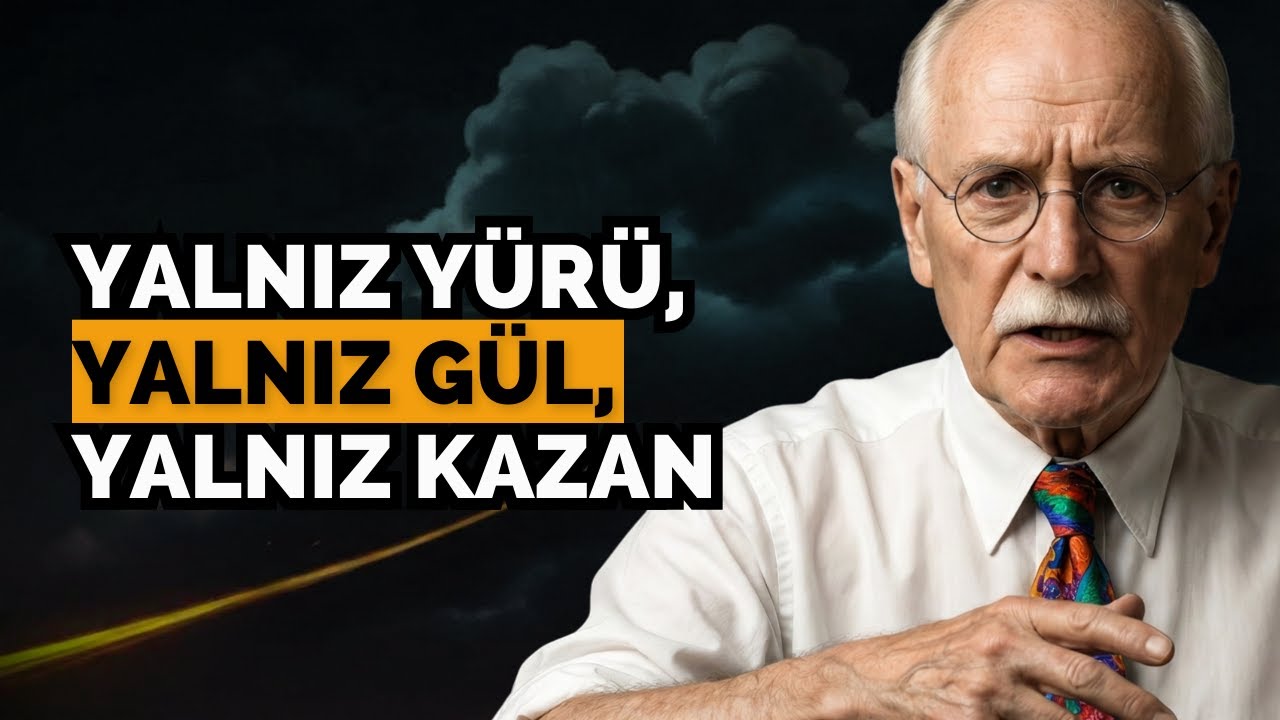 Tek Başına YÜRÜ, Tek Başına GÜL ve Tek Başına KAZAN | Carl Jung