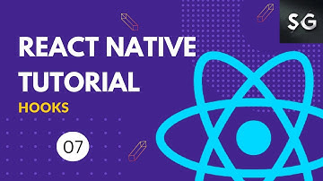 Hook in React Native #7 || useState & useEffect || React Native Tutorial for Beginners