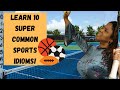 SPORTS IDIOMS AND EXPRESSIONS || Learn 10 Common Idioms/Expressions Related to Sports!