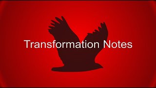 Transformation Notes and Vocab