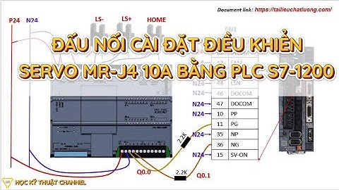 Đấu Nối Cài Đặt Tham Số PLC S7-1200 Điều Khiển Servo MR-J4 10A Mitsubishi Chi Tiết