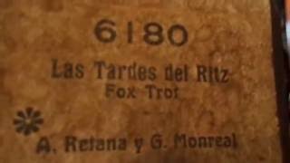 Las Tardes del Ritz: Fox trot de Retana & Monreal en pianola por Horacio Asborno, Viedma, Argentina