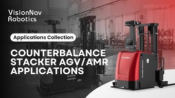 Counterbalance Stacker AGV/AMR Applications Collection