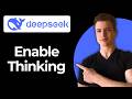 How To Enable DeepSeek R1 Thinking Mode (Step-By-Step)
