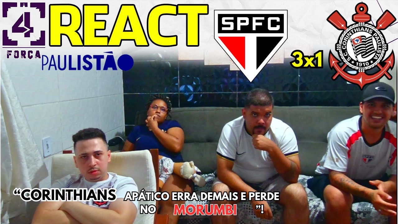 REACT SÃO PAULO 3X1 CORINTHIANS |CAMPEONATO PAULISTA 2025